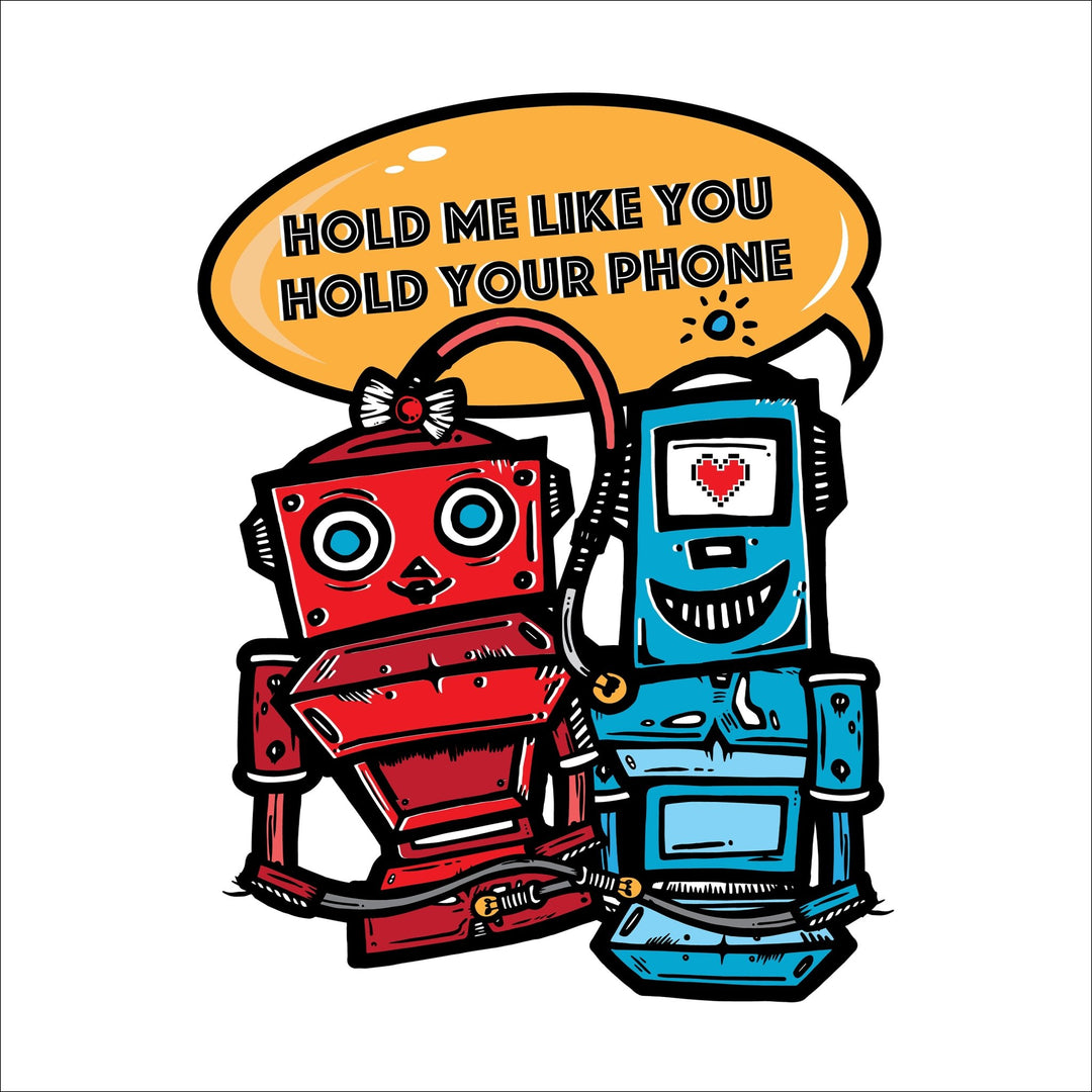 Hold Me Like You Hold Your Phone - Thumb United