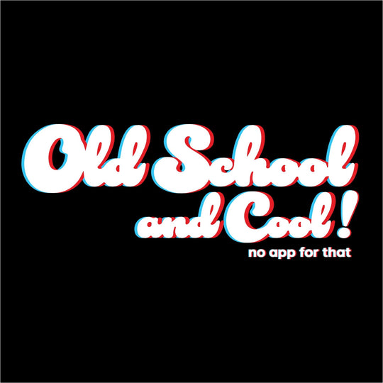 Old School and Cool, no app for that - Thumb United